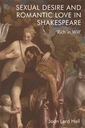 Book cover of Sexual Desire and Romantic Love in Shakespeare by Joan Lord Hall