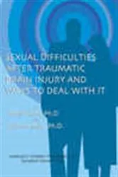 Book cover of Sexual Difficulties After Traumatic Brain Injury and Ways to Deal with It by Ronit Aloni