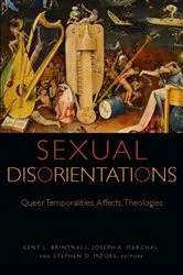 Book cover of Sexual Disorientations by Kent L. Brintnall