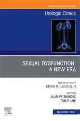 Book cover of Sexual Dysfunction: A New Era, An Issue of Urologic Clinics, E-Book by Alan W Shindel MD MAS