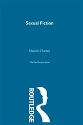 Book cover of Sexual Fiction by Maurice Charney