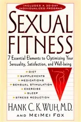 Book cover of Sexual Fitness by Hank C. K. Wuh