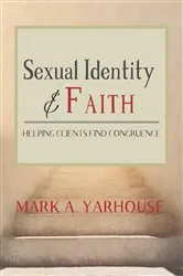 Book cover of Sexual Identity and Faith by Mark A. Yarhouse