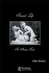 Book cover of Sexual Life In Ancient Rome by Otto Kiefer