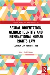 Book cover of Sexual Orientation, Gender Identity and International Human Rights Law by Kerry O'Halloran