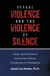 Book cover of Sexual Violence and the Violence of Silence by Jewel Lee Herder Ph.D.