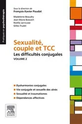 Book cover of Sexualité, couple et TCC. Volume 2 : les difficultés conjugales by François-Xavier Poudat