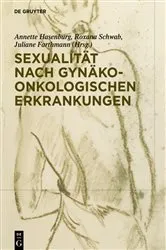 Book cover of Sexualität nach gynäko-onkologischen Erkrankungen by Annette Hasenburg
