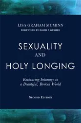 Book cover of Sexuality and Holy Longing (2nd ed.) by Lisa Graham McMinn