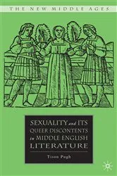 Book cover of Sexuality and its Queer Discontents in Middle English Literature by T. Pugh
