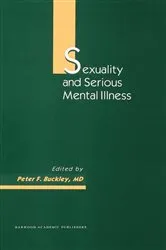 Book cover of Sexuality and Serious Mental Illness by Peter F Buckley