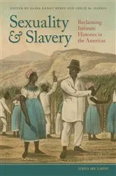 Book cover of Sexuality and Slavery by Daina Ramey Berry