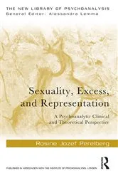 Book cover of Sexuality, Excess, and Representation by Rosine Jozef Perelberg