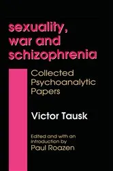 Book cover of Sexuality, War, and Schizophrenia by Unknown
