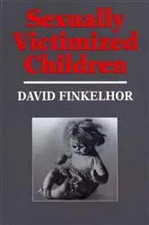 Book cover of Sexually Victimized Children by David Finkelhor