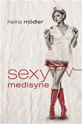 Book cover of Sexy medisyne by Unknown