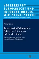Book cover of Sezession im Voelkerrecht – Faktisches Phaenomen oder reale Utopie by Peter Hilpold