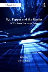 Book cover of Sgt. Pepper and the Beatles by Olivier Julien