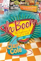 Book cover of Sh-Boom! by Clay Cole