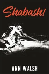 Book cover of Shabash! by Ann Walsh