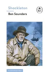 Book cover of Shackleton (A Ladybird Expert Book) by Ben Saunders