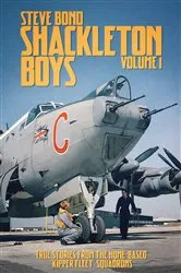 Book cover of Shackleton Boys Volume 1 by Steve Bond