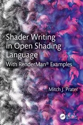 Book cover of Shader Writing in Open Shading Language by Mitch J. Prater