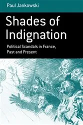 Book cover of Shades of Indignation by Paul Jankowski