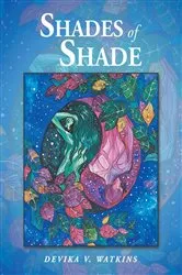 Book cover of Shades of Shade by Devika V. Watkins