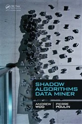Book cover of Shadow Algorithms Data Miner by Andrew Woo