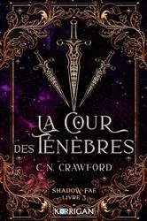 Book cover of Shadow Fae T3 by C.N. Crawford