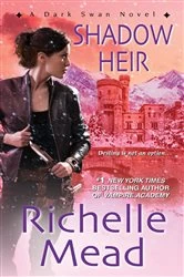 Book cover of Shadow Heir by Richelle Mead