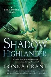Book cover of Shadow Highlander by Donna Grant