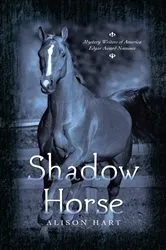 Book cover of Shadow Horse by Alison Hart