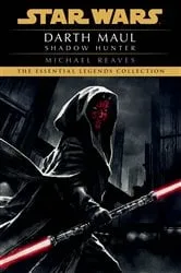 Book cover of Shadow Hunter: Star Wars Legends (Darth Maul) by Michael Reaves