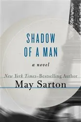 Book cover of Shadow of a Man by May Sarton