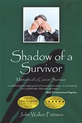 Book cover of Shadow of a Survivor by John Walker Pattison