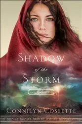Book cover of Shadow of the Storm (Out From Egypt Book #2) by Connilyn Cossette