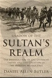 Book cover of Shadow of the Sultan's Realm by Daniel Allen Butler