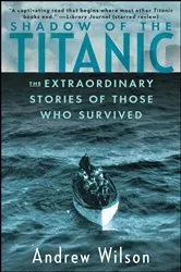 Book cover of Shadow of the Titanic by Andrew Wilson