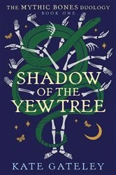 Book cover of Shadow of the Yew Tree by Kate Gateley