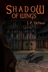 Book cover of Shadow of Wings by J. P. DeNeui