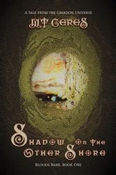 Book cover of Shadow on the Other Shore by MT Ceres