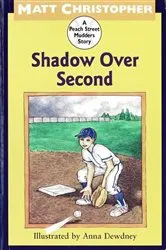 Book cover of Shadow Over Second by Matt Christopher