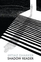Book cover of Shadow Reader by Imtiaz Dharker