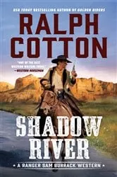 Book cover of Shadow River by Ralph Cotton
