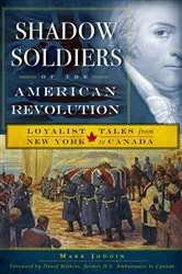 Book cover of Shadow Soldiers of the American Revolution by Mark Jodoin