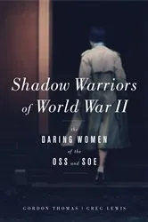 Book cover of Shadow Warriors of World War II by Gordon Thomas
