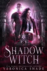 Book cover of Shadow Witch by Veronica Shade