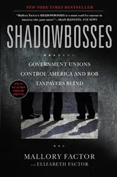 Book cover of Shadowbosses by Mallory Factor